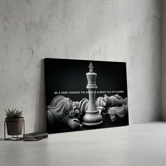 Be A Game Changer The World Is Already Full Of Players