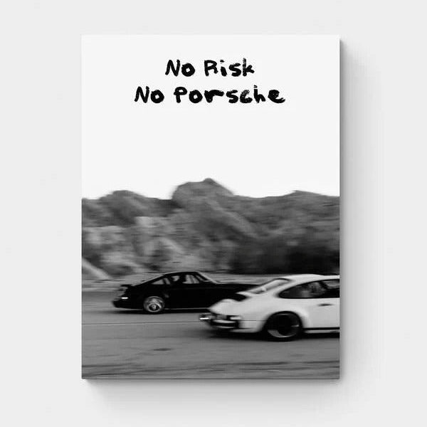 NO RISK NO PORSCHE
